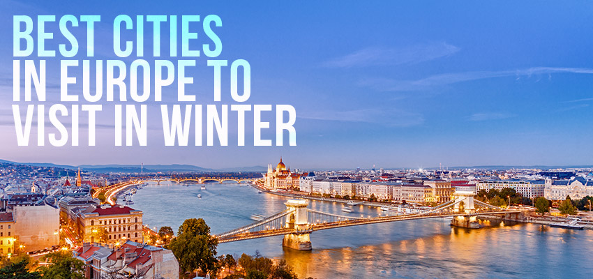 Best Cities In Europe To Visit In Winter