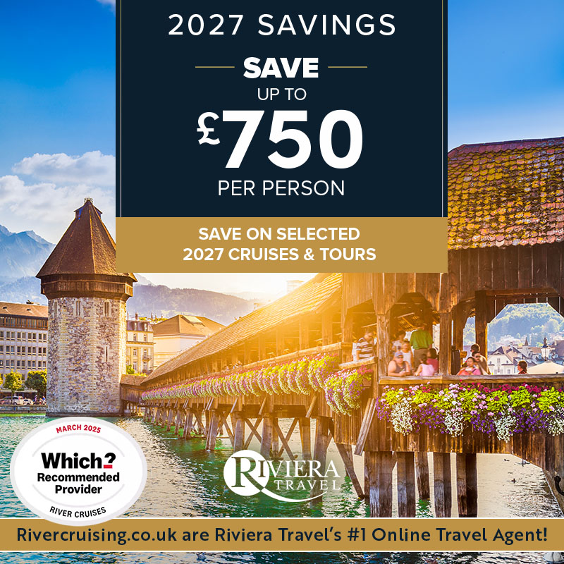 Riviera Travel - Save up to £750pp off 2027 Cruises & Tours