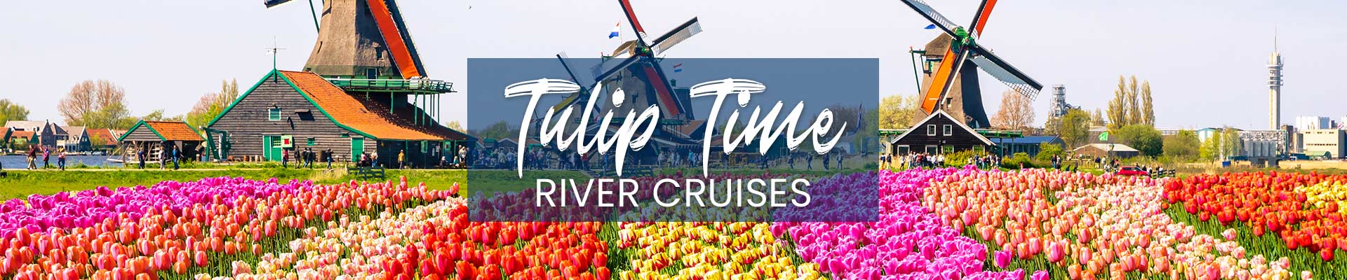 Tulip Time River Cruises